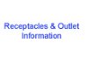 Receptacles & Outlet Information
